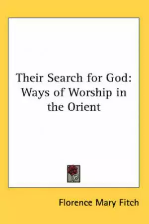 Their Search For God