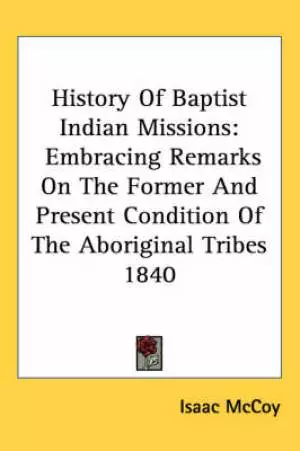History Of Baptist Indian Missions