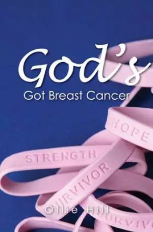 Gods Got Breast Cancer