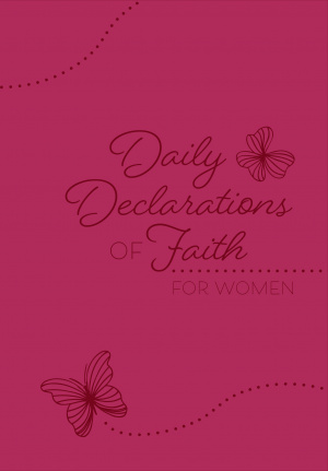 Daily Declarations of Faith
