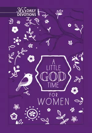 Little God Time for Women, A: 365 Daily Devotions (Purple)