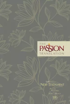 The Passion Translation New Testament (2020 Edition) Floral