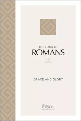 The Passion Translation The Book of Romans, Brown, Paperback, 2020 Edition, Paraphrase