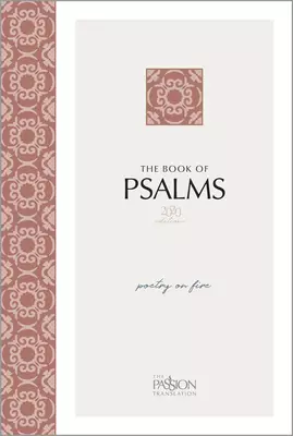 The Passion Translation The Book of Psalms, White & Red, Paperback, 2020 Edition, Paraphrase