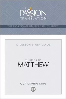 Tpt the Book of Matthew: 12-Lesson Study Guide