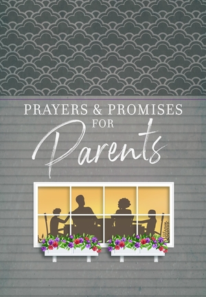 Prayers & Promises for Parents