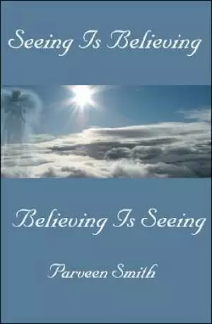 Seeing Is Believing: Believing Is Seeing