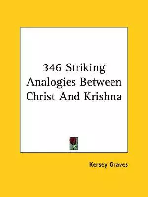 346 Striking Analogies Between Christ and Krishna
