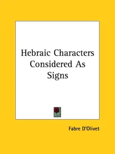 Hebraic Characters Considered As Signs