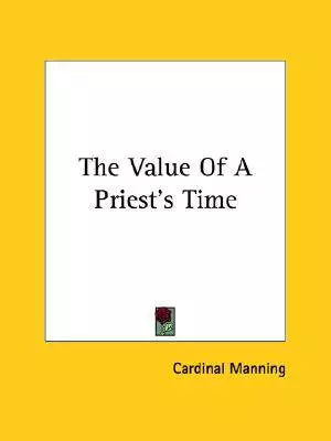 The Value Of A Priest's Time