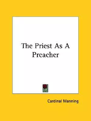 The Priest As A Preacher