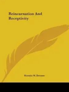 Reincarnation and Receptivity