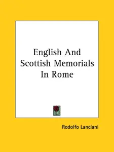 English And Scottish Memorials In Rome