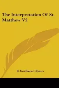 The Interpretation of St. Matthew V2