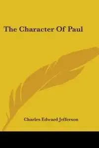 The Character of Paul