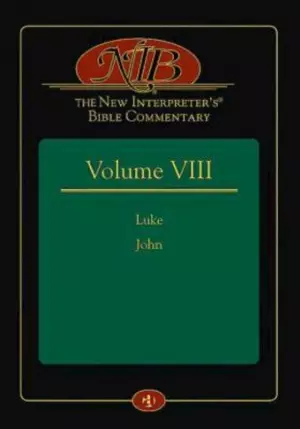 The New Interpreter's Bible Commentary Volume VIII