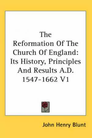 The Reformation Of The Church Of England