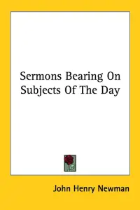 Sermons Bearing On Subjects Of The Day