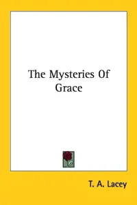 The Mysteries Of Grace