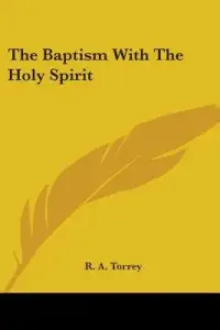 The Baptism with the Holy Spirit