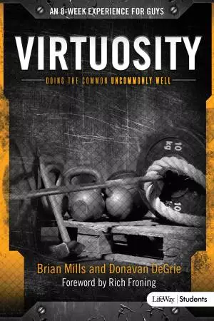 Virtuosity - Bible Study for Teen Guys