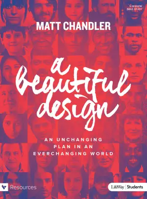A Beautiful Design - Teen Bible Study Book