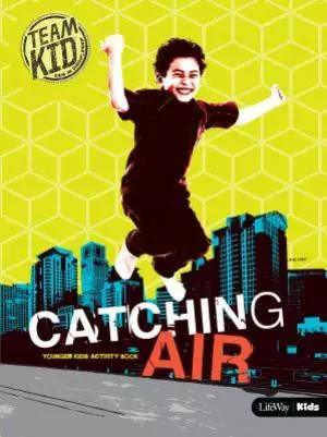 TeamKID: Catching Air - Younger Kids Activity Book