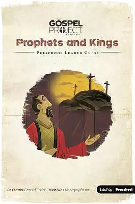 Prophets And Kings: Preschool Leader Guide