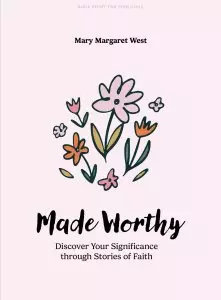 Made Worthy - Teen Girls' Bible Study Book