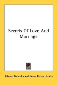 Secrets Of Love And Marriage