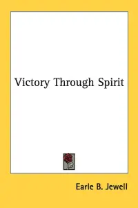Victory Through Spirit