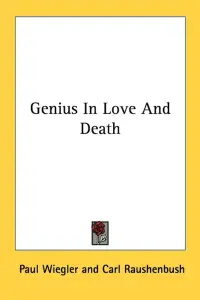 Genius In Love And Death