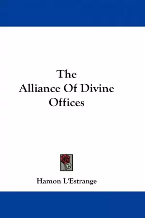 The Alliance Of Divine Offices
