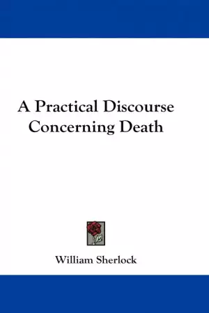 Practical Discourse Concerning Death