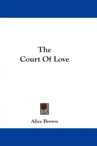 The Court Of Love