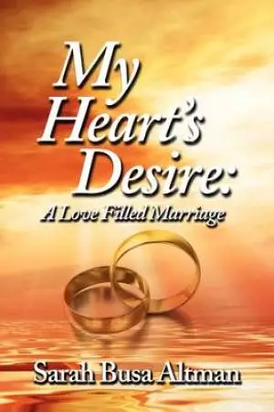 My Heart's Desire: A Love Filled Marriage