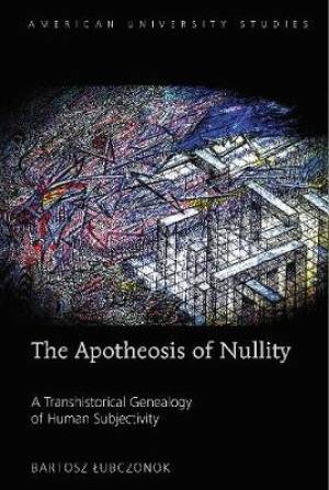 The Apotheosis of Nullity