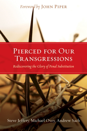 Pierced For Our Transgressions