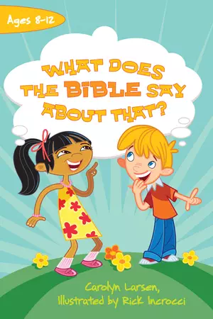 What Does the Bible Say about That?