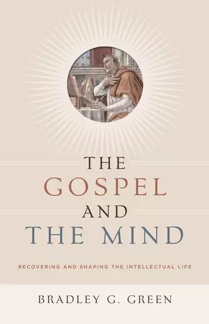 The Gospel and the Mind