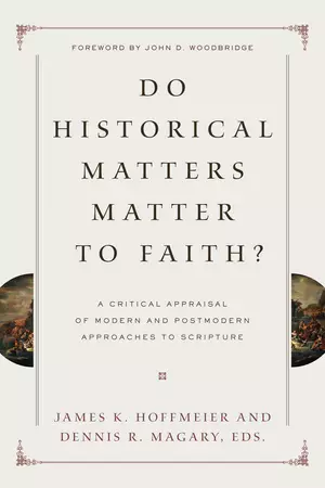 Do Historical Matters Matter to Faith?