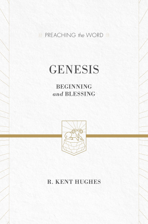 Genesis : Preaching the Word