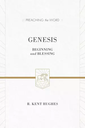 Genesis : Preaching the Word