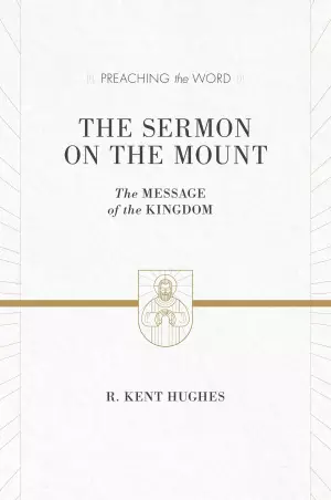 The Sermon on the Mount : Preaching the Word