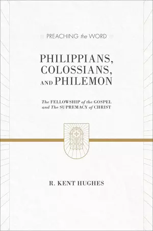 Philippians, Colossians, and Philemon (2 volumes in 1 / ESV Edition)