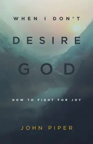 Cover of When I Dont Desire God