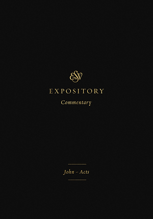 ESV Expository Commentary