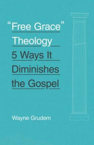 "Free Grace" Theology