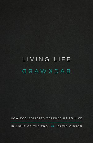 Living Life Backward