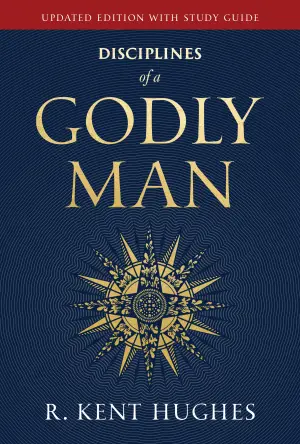 Cover of Disciplines of a Godly Man (Updated Edition)